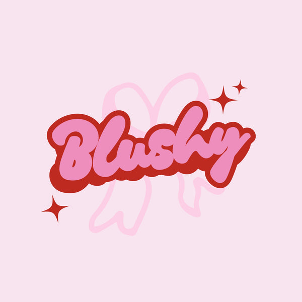 Blushy